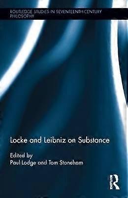 Locke and Leibniz on Substance
