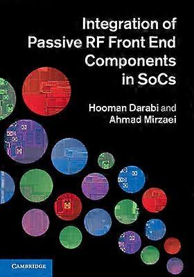 Integration of Passive RF Front End Components in SoCs