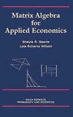 Matrix Algebra for Applied Economics