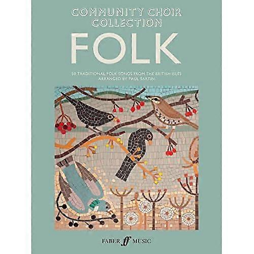 Community Choir Collection: Folk (Mixed Voices, unaccompanied)