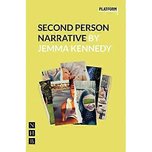 Second Person Narrative (NHB Modern Plays)