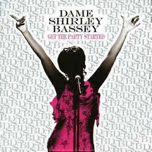 Dame Shirley Bassey Get the Party Started CD (2008)