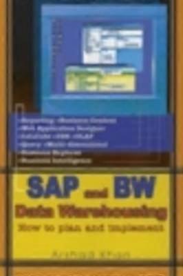 SAP UND BW Data Warehousing So planen und implementieren Sie