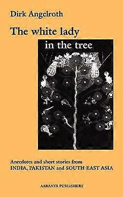 The White Lady in the Tree