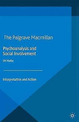 Psychoanalysis and Social Involvement
