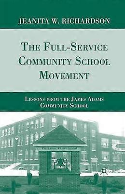 The Full-Service Community School Movement