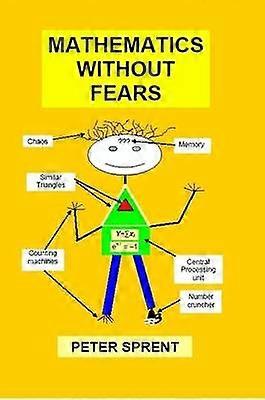 Mathematics Without Fears