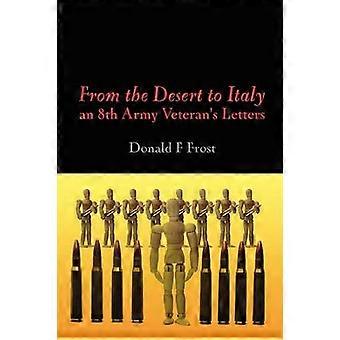 From the Desert to Italy  Letters from an 8th Army Soldier