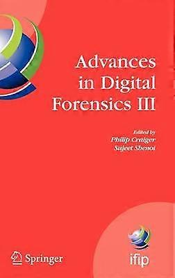 Advances in Digital Forensics III