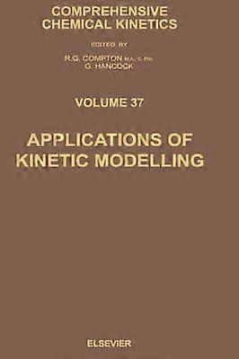 Applications of Kinetic Modelling