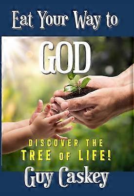 Eating Your Way to God