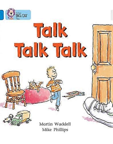 Talk Talk Talk: Band 04/Blue (Collins Big Cat)