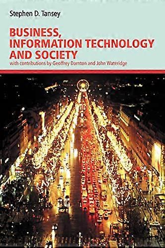 Business Information Technology and Society