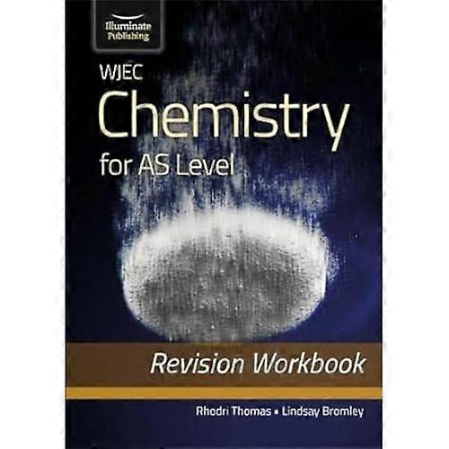 WJEC Chemistry for AS Level Revision Workbook