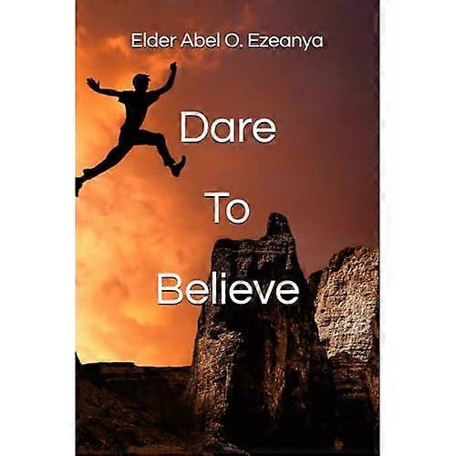 Dare to Believe