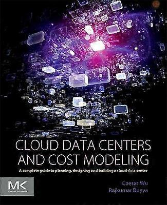 Cloud Data Centers and Cost Modeling