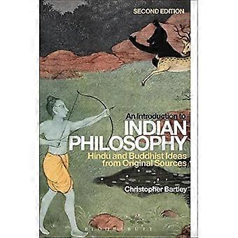 En indledning til indisk filosofi: hinduistiske og buddhistiske ideer fra oprindelige kilder