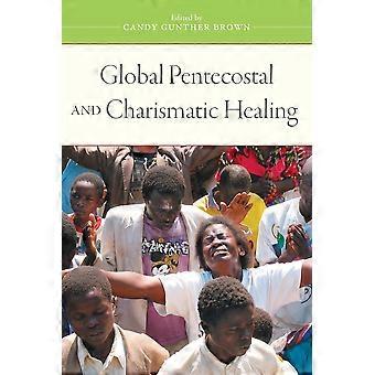 Global Pentecostal And Charismatic Healing - Oxford University Press - Paperback - en Book