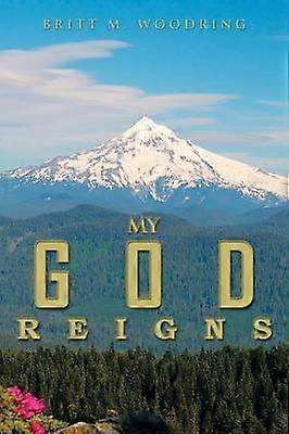 My God Reigns