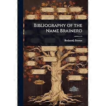 Bibliografi av den namn Brainerd