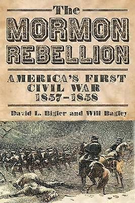 The Mormon Rebellion