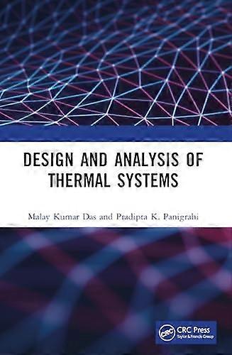 Design and Analysis of Thermal Systems