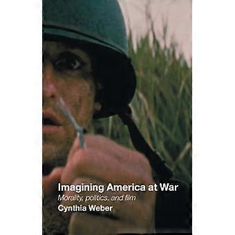 Imaginando a Estados Unidos en Guerra: Moralidad, Política y Cine