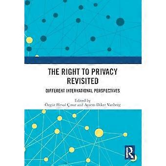 Il diritto alla privacy rivisitato: diverse prospettive internazionali