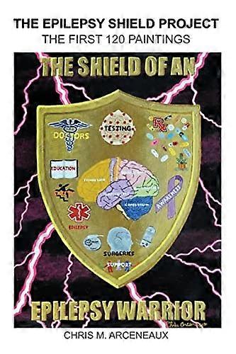 Epilepsy Shield Project : Die ersten 120 Gemälde