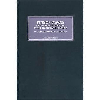 Ritos de Paso: Culturas de Transición en el Siglo XIV