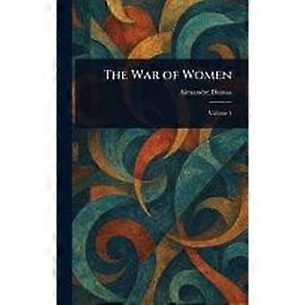 The war of women