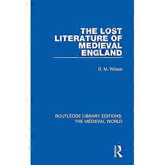 A Literatura Perdida da Inglaterra Medieval - R. M. Wilson - Brochura - Livro em Inglês - História