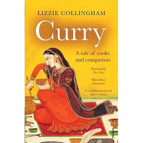 Curry: A Tale of Cooks and Conquerors