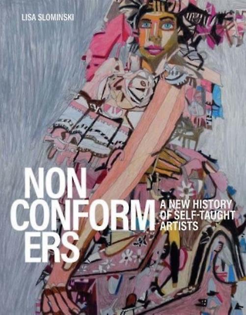 Nonconformers by Lisa Slominski Hardback Book