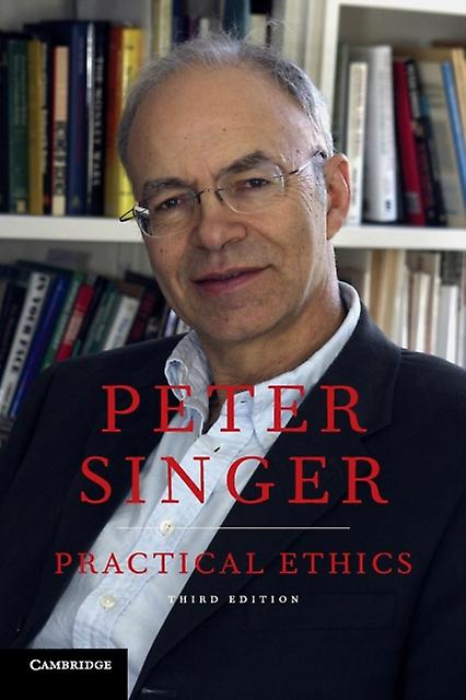 Practical Ethics by Singer & Peter Princeton University & New Jersey Paperback