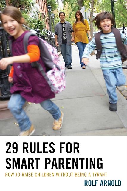 29 Rules For Smart Parenting by Rolf Arnold Paperback Book