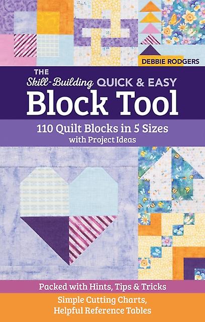 The Skill-building Quick & Easy Block Tool - Debbie Rodgers - Paperback - English Book