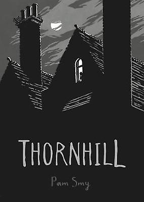 Thornhill - Pam Smy