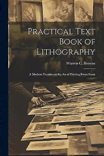 Practical Text Book Of Lithography Paperback