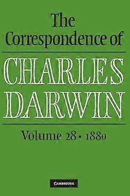 La correspondance de Charles Darwin : Volume 28 1880