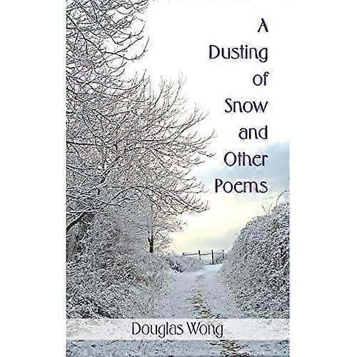 En afstøvning af sne og andre digte