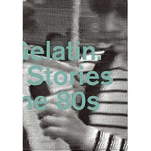 Hard Gelatin: Hidden Stories from the 80's