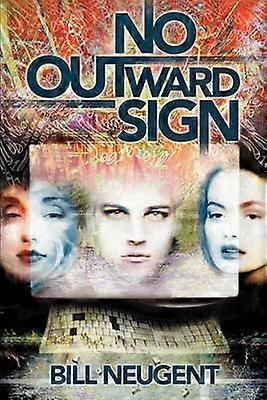 No Outward Sign