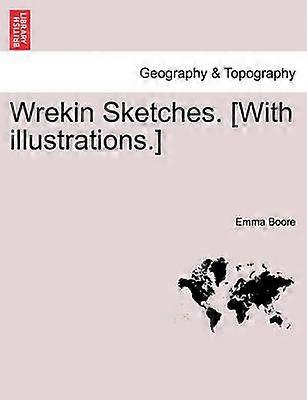 Wrekin Sketches With illustrations