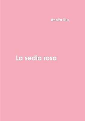 La Sedia Rosa