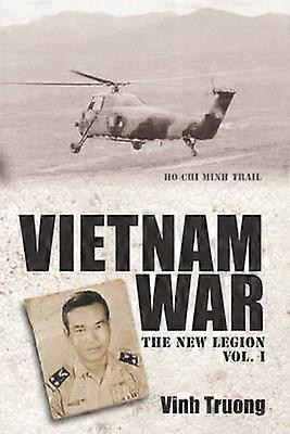 Vietnam War The New Legion Vol 1