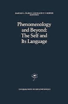 Phenomenology and Beyond: The Self and Its Language