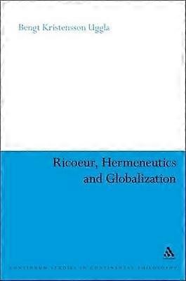 Ricoeur Hermeneutics and Globalization