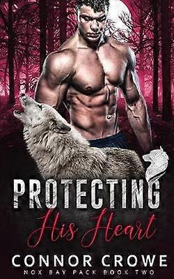 Protecting His Heart