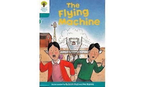 Oxford Reading Tree: Level 9: More Stories A: The Flying Machine